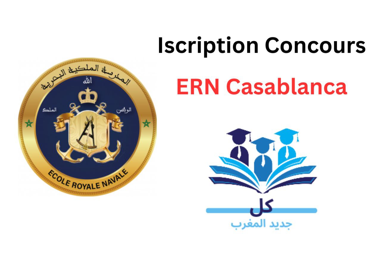 Inscription Concours ERN Casablanca 2024